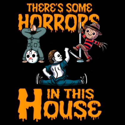 Horror's in this house - Hoodie Design